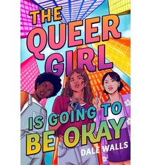 Levine Querido The Queer Girl is Going to Be Okay