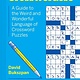 Chronicle Books Crosswordese: A Guide to the Weird and Wonderful Language of Crossword Puzzles