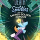 Chronicle Books Death & Sparkles and the Sacred Golden Cupcake: Book 2