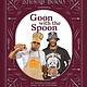 Chronicle Books Snoop Dogg Presents Goon with the Spoon