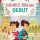 Chronicle Books Shira and Esther's Double Dream Debut