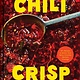 Chronicle Books Chili Crisp: 50+ Recipes to Satisfy Your Spicy, Crunchy, Garlicky Cravings