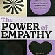 Chronicle Books The Power of Empathy: A Thirty-Day Path to Personal Growth and Social Change