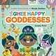 Chronicle Books Ghee Happy Goddesses: A Little Board Book of Hindu Deities