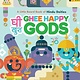 Chronicle Books Ghee Happy Gods: A Little Board Book of Hindu Deities