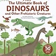 Twirl The Ultimate Book of Dinosaurs and Other Prehistoric Creatures