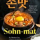 Sohn-mat: Recipes and Flavors of Korean Home Cooking