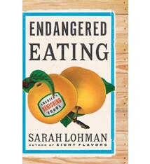 Endangered Eating: America's Vanishing Foods