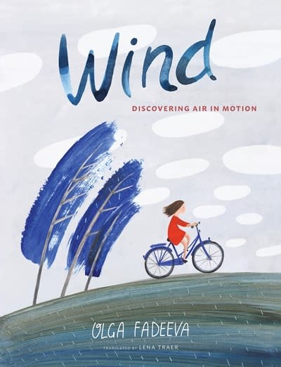 Eerdmans Books for Young Readers Wind: Discovering Air in Motion
