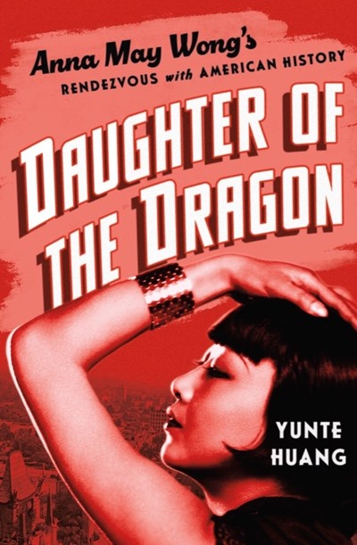 Daughter of the Dragon [Wong, Anna May]