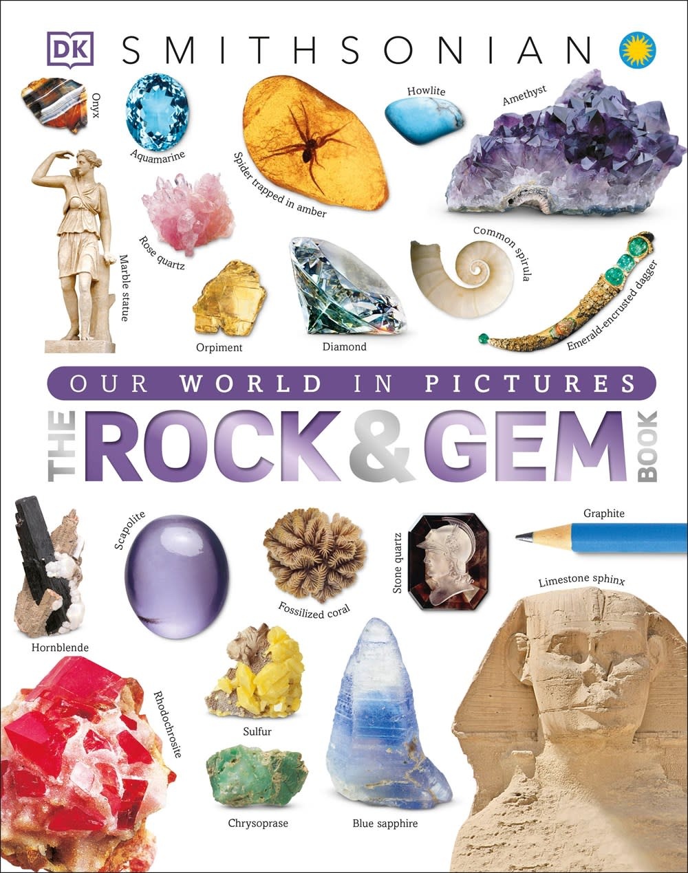 DK DK Smithsonian: The Rock & Gem Book (And Other Treasures of the Natural World)