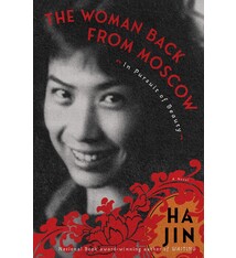 The Woman Back from Moscow: In Pursuit of Beauty