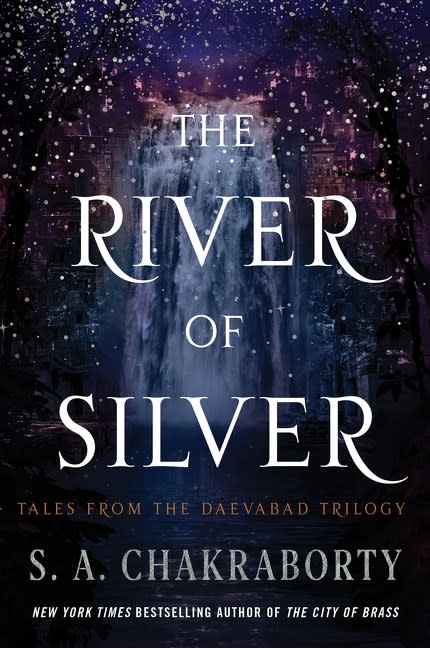 Harper Voyager The River of Silver: Tales from the Daevabad Trilogy