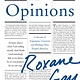 Harper Opinions: A Decade of Arguments, Criticism, and Minding Other People's Business