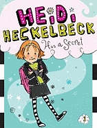 Heidi Heckelbeck #1 Has a Secret