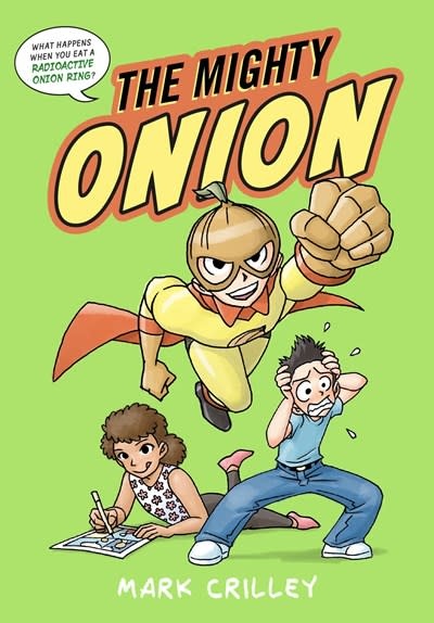 Little, Brown Books for Young Readers The Mighty Onion