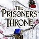 Little, Brown Books for Young Readers The Prisoner's Throne