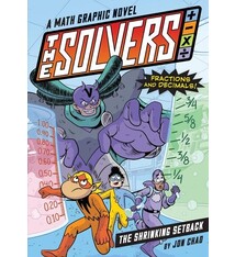 Workman Publishing Company The Solvers Book #2: The Shrinking Setback: A Math Graphic Novel: Learn Fractions and Decimals!