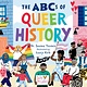 Workman Publishing Company The ABCs of Queer History