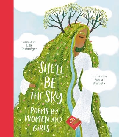 Nosy Crow She'll Be the Sky: Poems by Women and Girls