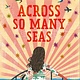 Nancy Paulsen Books Across So Many Seas