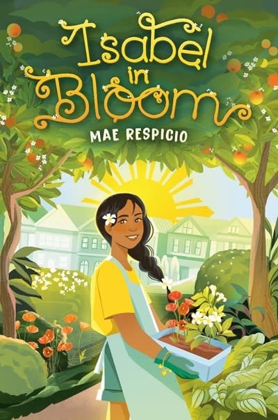 Wendy Lamb Books Isabel in Bloom