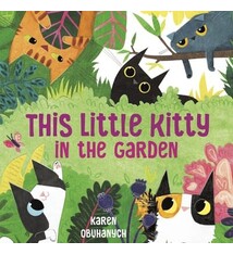 Knopf Books for Young Readers This Little Kitty in the Garden