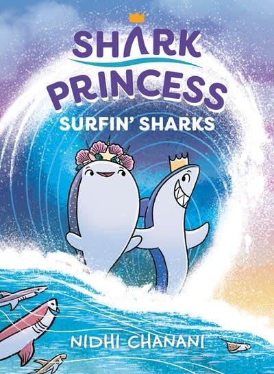 Viking Books for Young Readers Shark Princess #3 Surfin' Sharks