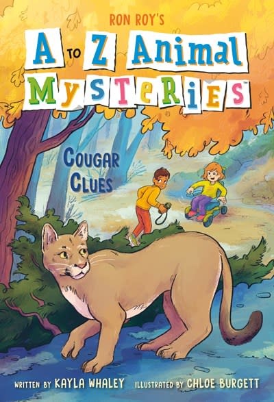 Random House Books for Young Readers A to Z Animal Mysteries #3 Cougar Clues