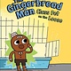 G.P. Putnam's Sons Books for Young Readers The Gingerbread Man: Class Pet on the Loose