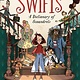 Dutton Books for Young Readers The Swifts 01: A Dictionary of Scoundrels