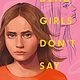 Knopf Books for Young Readers Dead Girls Don't Say Sorry