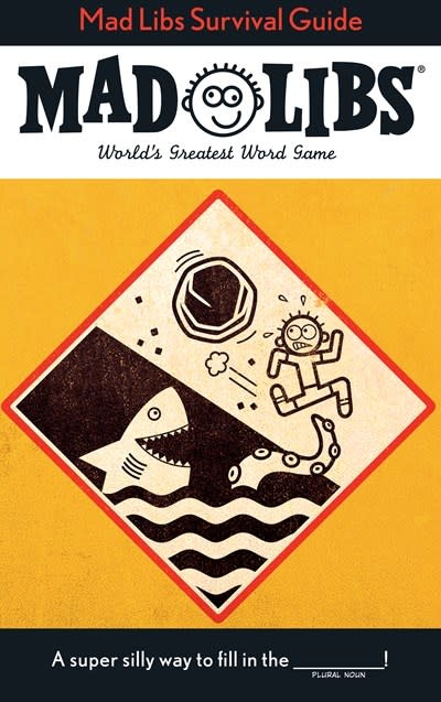 Mad Libs Mad Libs Survival Guide: World's Greatest Word Game