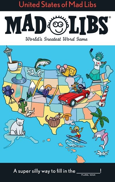 Mad Libs United States of Mad Libs: World's Greatest Word Game