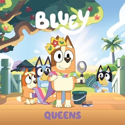 Penguin Young Readers Licenses Bluey: Queens