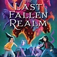 Rick Riordan Presents Rick Riordan Presents: The Last Fallen Realm A Gifted Clans Novel