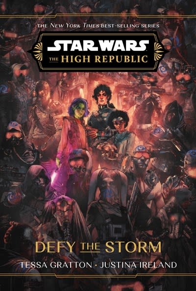 Disney Lucasfilm Press Star Wars: The High Republic: Defy the Storm