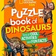 National Geographic Kids National Geographic Kids Puzzle Book of Dinosaurs