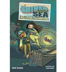 Pixel+Ink Shiver-by-the-Sea 1: Bella and the Vampire