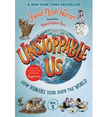 Unstoppable Us, Volume 1: How Humans Took Over the World