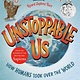 Unstoppable Us, Volume 1: How Humans Took Over the World