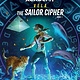 Explorer Academy Vela: The Sailor Cipher (Book 1)