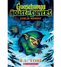Scholastic Paperbacks Goosebumps House of Shivers #2 Goblin Monday