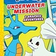 Scholastic Inc. Underwater Mission (Pokemon: Graphix Chapters)
