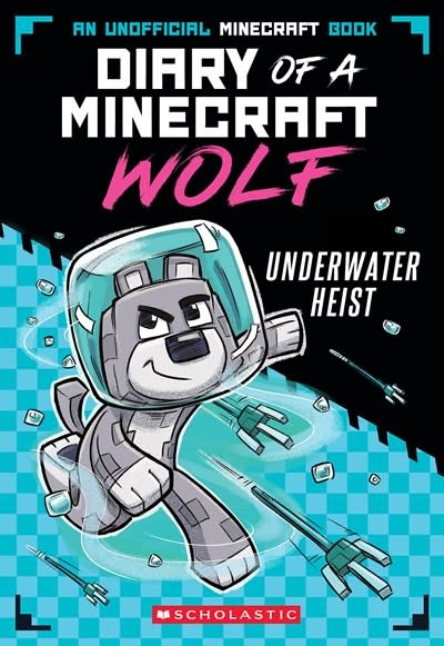Underwater Heist (Minecraft Wolf Diaries #2)