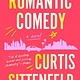Random House Trade Paperbacks Romantic Comedy: A Novel