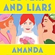 Ballantine Books Lovers and Liars: A Novel