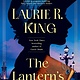 Bantam The Lantern's Dance: A novel of suspense featuring Mary Russell and Sherlock Holmes