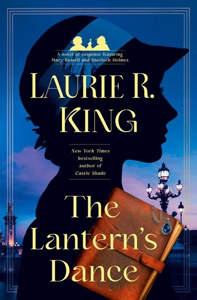 Bantam The Lantern's Dance: A novel of suspense featuring Mary Russell and Sherlock Holmes