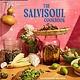 Ten Speed Press The SalviSoul Cookbook: Salvadoran Recipes and the Women Who Preserve Them